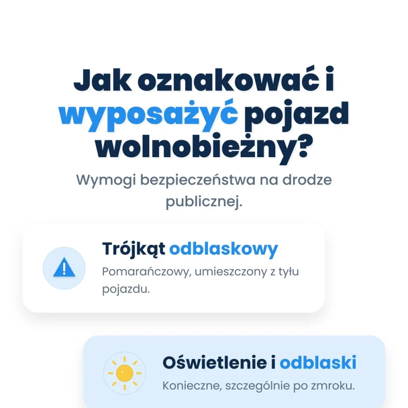 Jak oznakować i wyposażyć pojazd